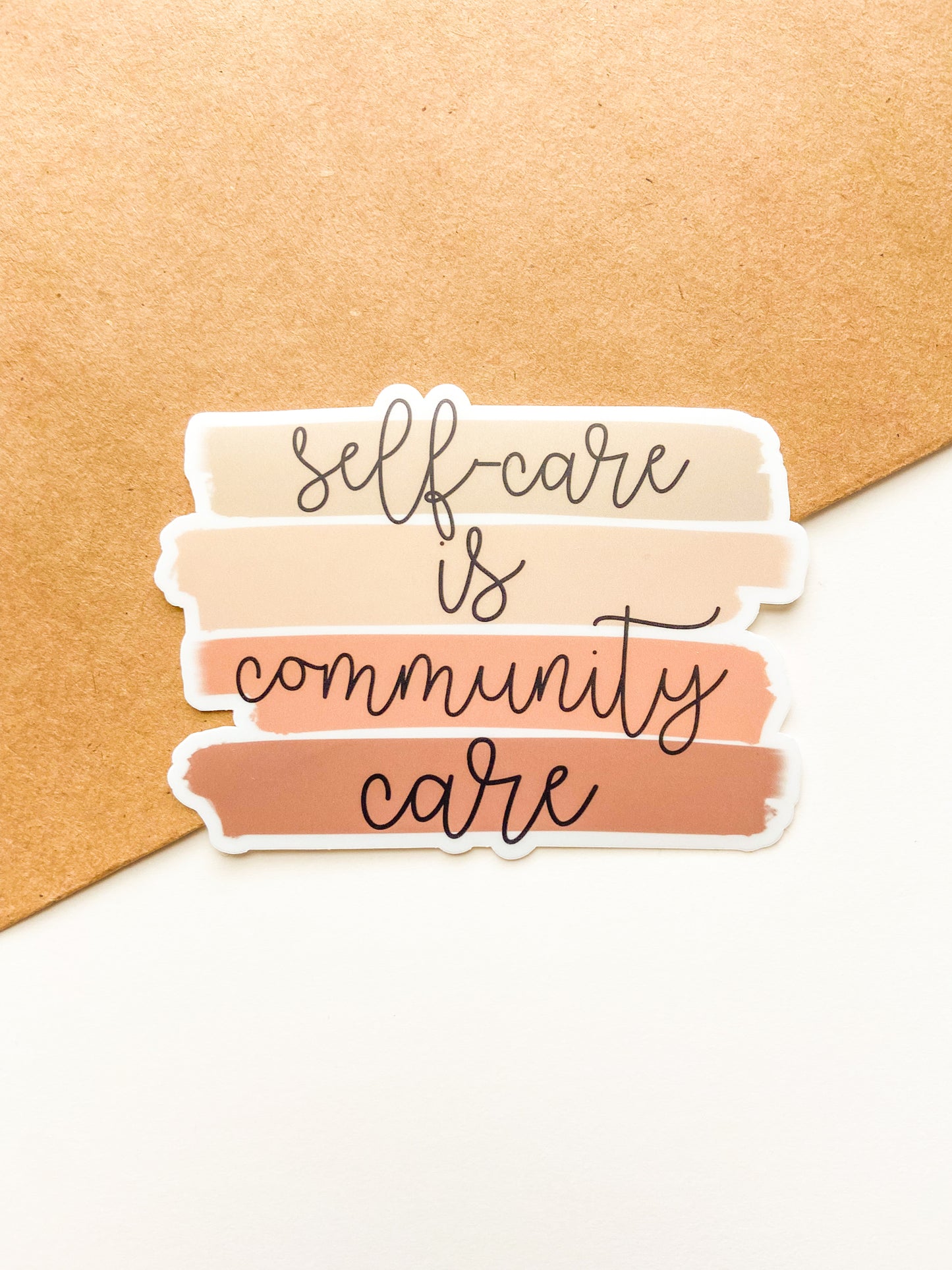 Self-Care, Community Care Matte Vinyl Sticker