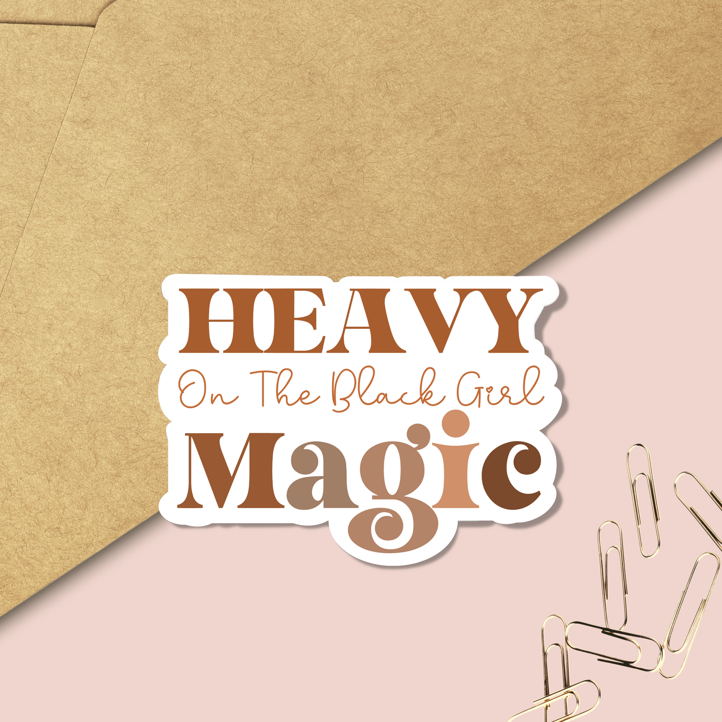 "Heavy Black Girl Magic" Matte Vinyl Sticker