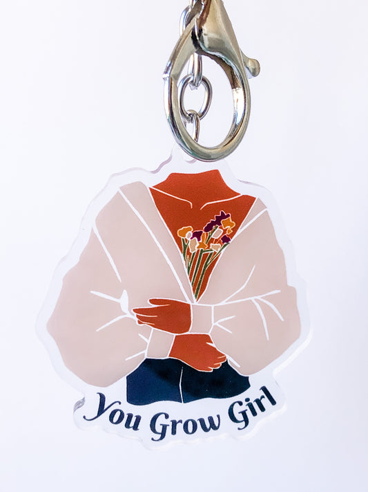 You Grow Girl Inspirational Acrylic Keychain